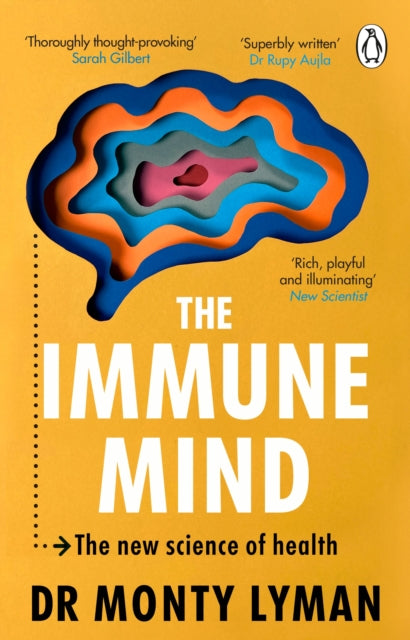The Immune Mind : The new science of health - Book from The Bookhouse Broughty Ferry- Just £10.99! Shop now
