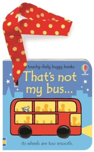 That's not my bus... buggy book - Book from The Bookhouse Broughty Ferry- Just £4.99! Shop now