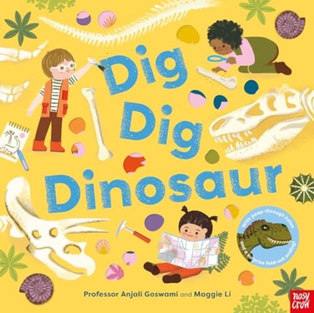 Dig, Dig, Dinosaur - Book from The Bookhouse Broughty Ferry- Just £7.99! Shop now