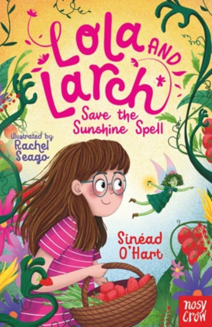 Lola and Larch Save the Sunshine Spell - Book from The Bookhouse Broughty Ferry- Just £6.99! Shop now