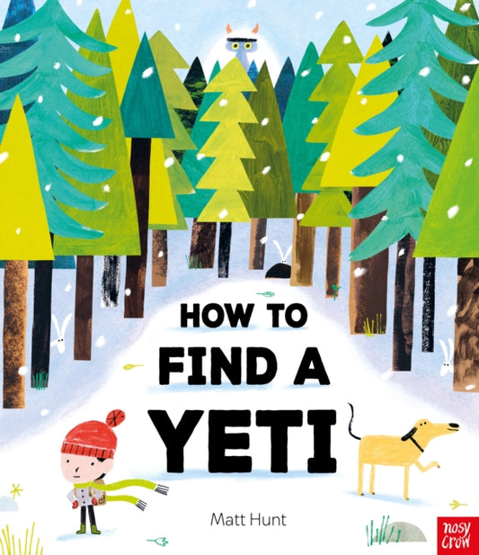 How to Find a Yeti - Book from The Bookhouse Broughty Ferry- Just £12.99! Shop now