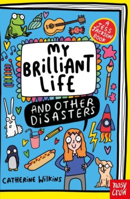 My Brilliant Life and Other Disasters - Book from The Bookhouse Broughty Ferry- Just £7.99! Shop now
