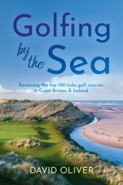 Golfing By The Sea - Book from The Bookhouse Broughty Ferry- Just £24.99! Shop now