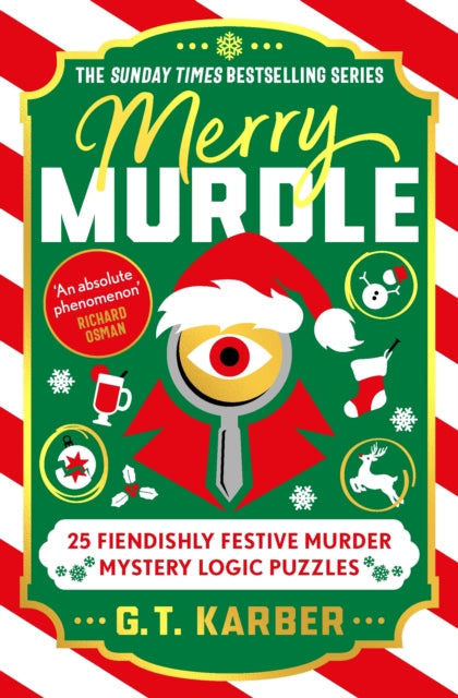 Merry Murdle: THE SUNDAY TIMES BESTSELLING SERIES : 25 Fiendishly Festive Murder Mystery Logic Puzzles - Book from The Bookhouse Broughty Ferry- Just £10.99! Shop now