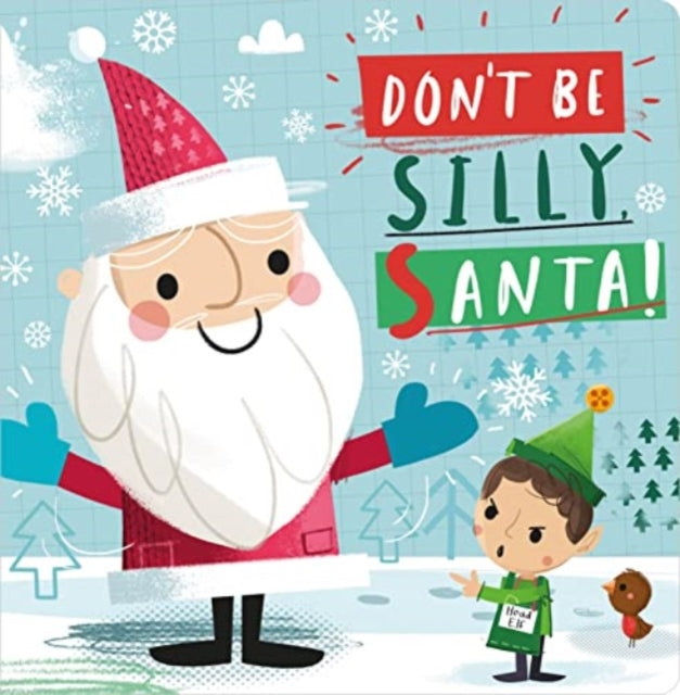 Don't Be Silly, Santa! - Book from The Bookhouse Broughty Ferry- Just £6.99! Shop now