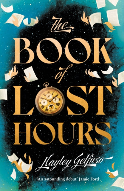 The Book of Lost Hours  - INDIE EXCLUSIVE EDITION - Book from The Bookhouse Broughty Ferry- Just £15.29! Shop now