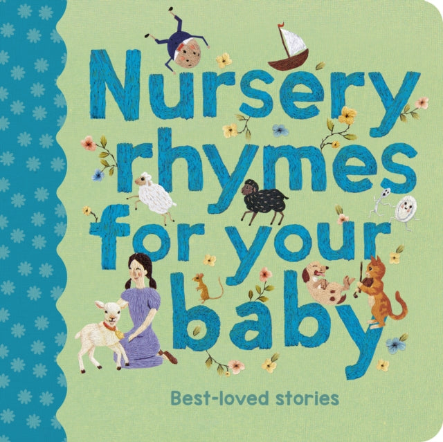 Nursery Rhymes for Your Baby : Best-loved stories Volume 1 - Book from The Bookhouse Broughty Ferry- Just £7.99! Shop now