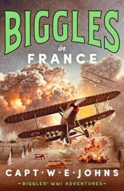 Biggles in France - Book from The Bookhouse Broughty Ferry- Just £12.99! Shop now