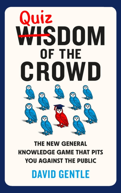 Quizdom of the Crowd - Book from The Bookhouse Broughty Ferry- Just £14.99! Shop now