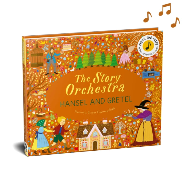 The Story Orchestra: Hansel and Gretel : Press the note to hear Humperdinck's music Volume 11 - Book from The Bookhouse Broughty Ferry- Just £16.99! Shop now