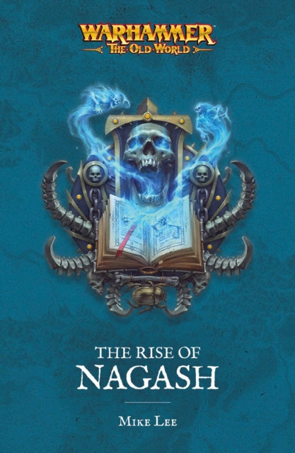 The Rise of Nagash - Book from The Bookhouse Broughty Ferry- Just £17! Shop now