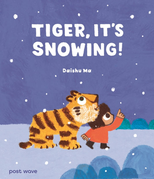 Tiger, It's Snowing! - Book from The Bookhouse Broughty Ferry- Just £7.99! Shop now