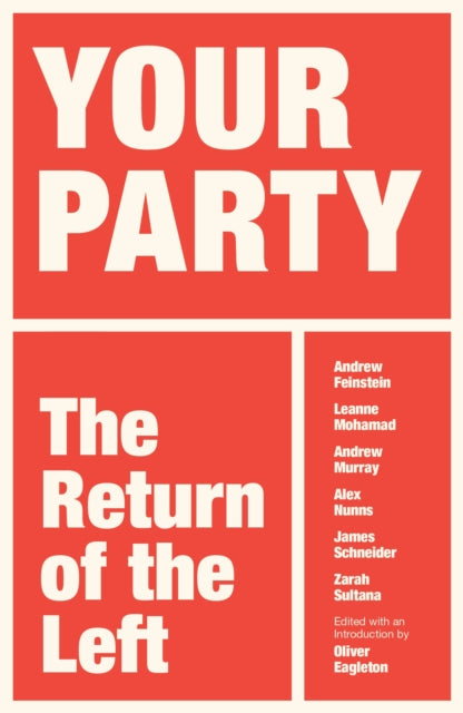 Your Party : The Return of the Left - Book from The Bookhouse Broughty Ferry- Just £8.99! Shop now