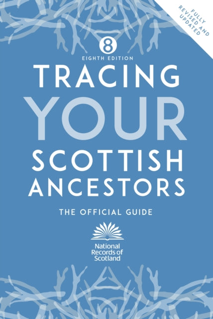 Tracing Your Scottish Ancestors - Book from The Bookhouse Broughty Ferry- Just £14.99! Shop now