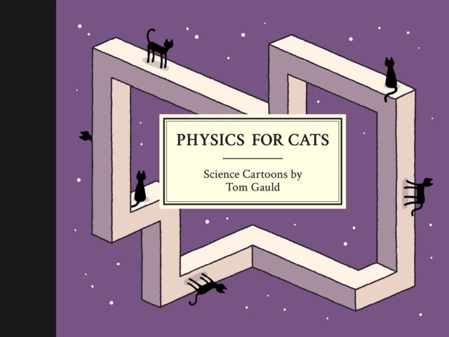 Physics for Cats - Book from The Bookhouse Broughty Ferry- Just £16.99! Shop now