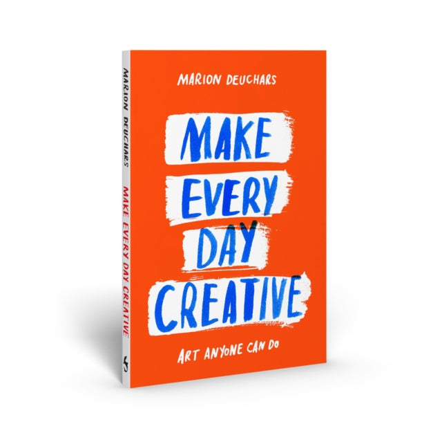 Make Every Day Creative - Book from The Bookhouse Broughty Ferry- Just £16.99! Shop now