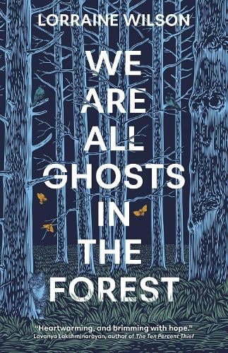 We Are All Ghosts in the Forest : Volume 1 - Book from The Bookhouse Broughty Ferry- Just £9.99! Shop now