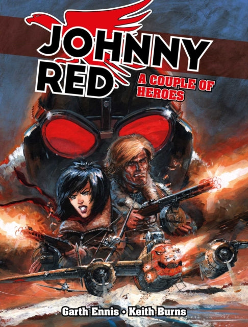 Johnny Red: A Couple of Heroes - Book from The Bookhouse Broughty Ferry- Just £24.99! Shop now
