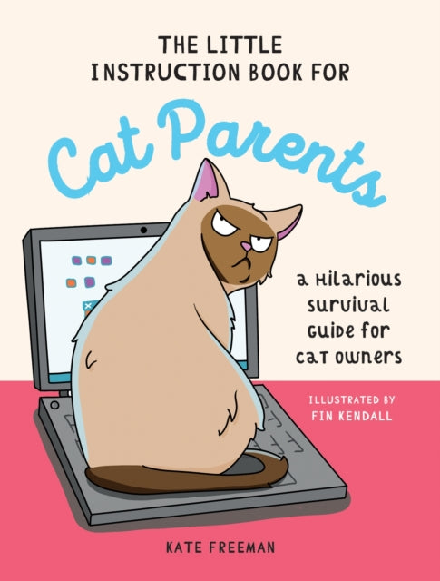 The Little Instruction Book for Cat Parents - Book from The Bookhouse Broughty Ferry- Just £8.99! Shop now