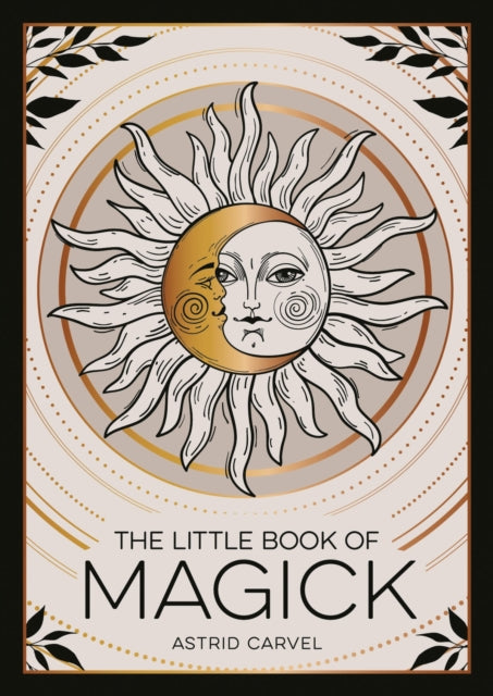 The Little Book of Magick : An Introduction to Spells, Witchcraft and the Occult - Book from The Bookhouse Broughty Ferry- Just £7.99! Shop now