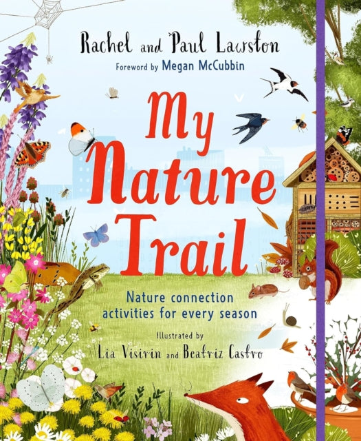 My Nature Trail : Nature Connection Activities for Every Season - Book from The Bookhouse Broughty Ferry- Just £10.99! Shop now