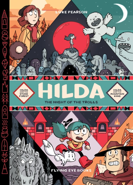 Hilda: The Night of the Trolls - Book from The Bookhouse Broughty Ferry- Just £24.99! Shop now