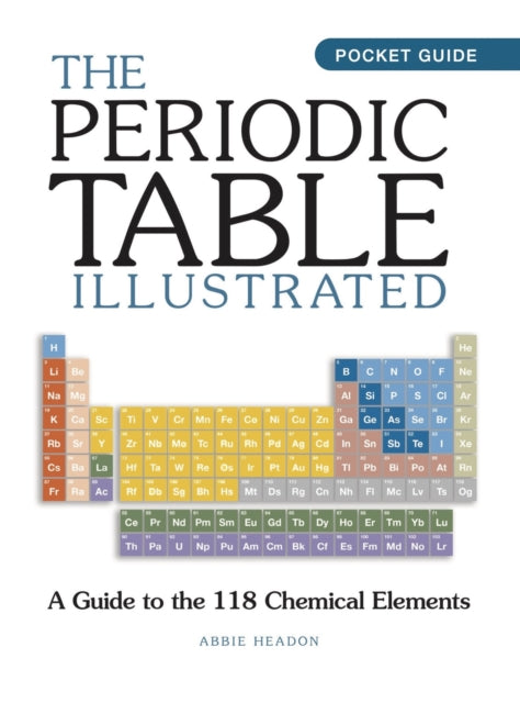 The Periodic Table Illustrated - Book from The Bookhouse Broughty Ferry- Just £9.99! Shop now