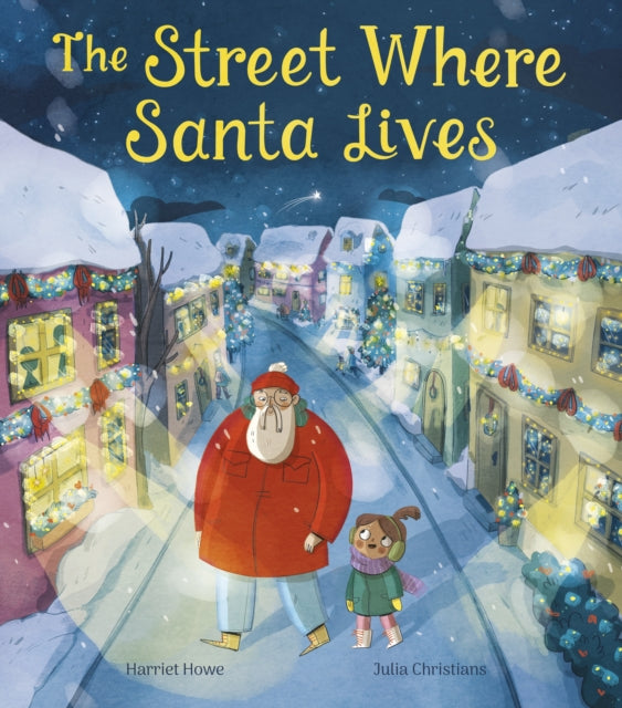 The Street Where Santa Lives - Book from The Bookhouse Broughty Ferry- Just £12.99! Shop now