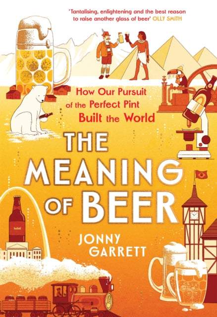 The Meaning of Beer - Book from The Bookhouse Broughty Ferry- Just £16.99! Shop now