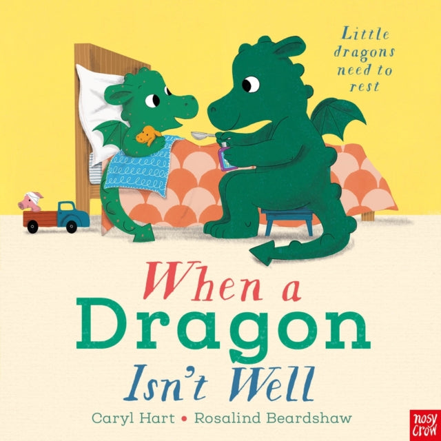 When a Dragon Isn't Well - Book from The Bookhouse Broughty Ferry- Just £7.99! Shop now