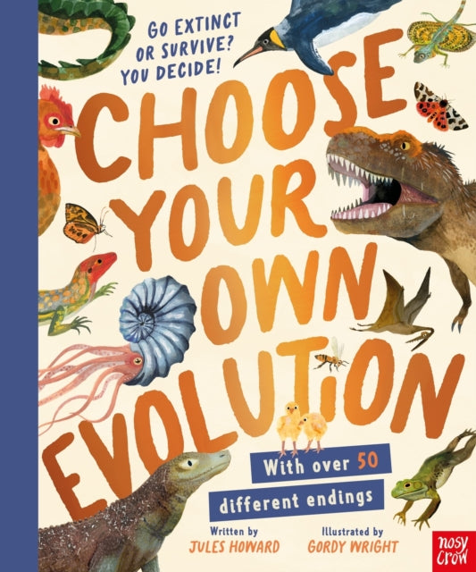 Choose Your Own Evolution: Go Extinct or Survive? You Decide! - Book from The Bookhouse Broughty Ferry- Just £14.99! Shop now