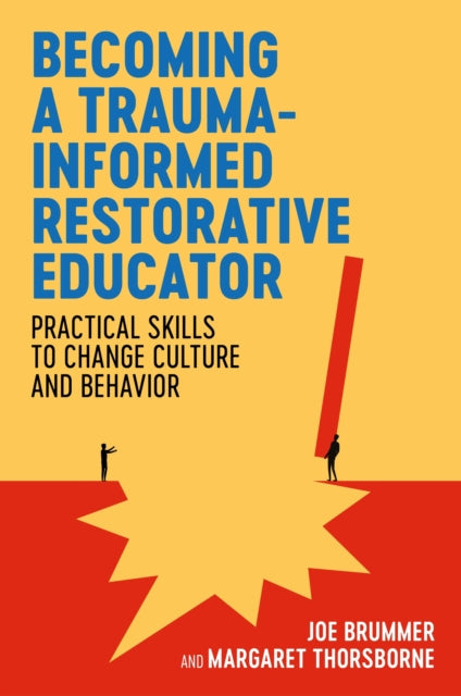 Becoming a Trauma-informed Restorative Educator - Book from The Bookhouse Broughty Ferry- Just £25! Shop now