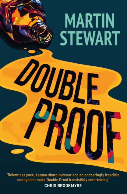 Double Proof : Shortlisted for the Bloody Scotland Debut Prize - Book from The Bookhouse Broughty Ferry- Just £9.99! Shop now