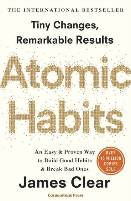 Atomic Habits : Tiny Changes, Remarkable Results - Book from The Bookhouse Broughty Ferry- Just £17.99! Shop now