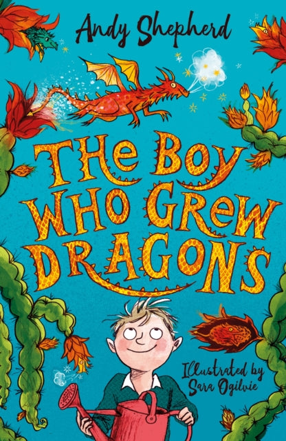 The Boy Who Grew Dragons (The Boy Who Grew Dragons 1) - Book from The Bookhouse Broughty Ferry- Just £7.99! Shop now