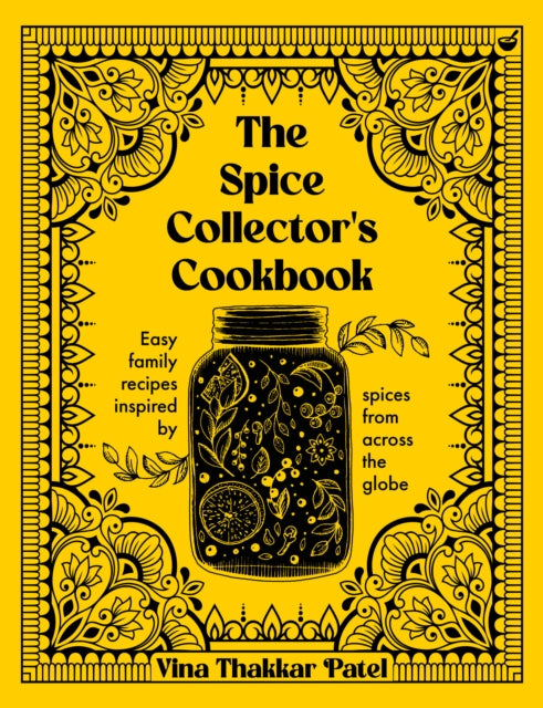 The Spice Collector's Cookbook - Book from The Bookhouse Broughty Ferry- Just £25! Shop now