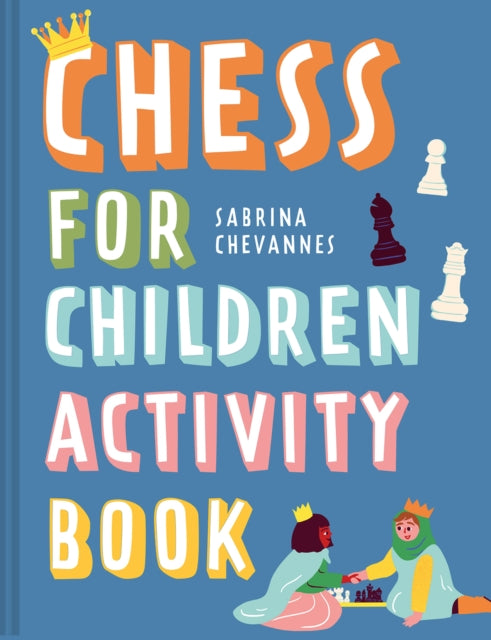 Chess For Children Activity Book : Volume 2 - Book from The Bookhouse Broughty Ferry- Just £12.99! Shop now