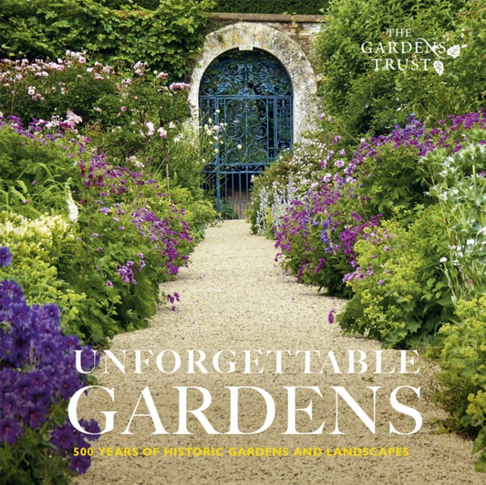 Unforgettable Gardens - Book from The Bookhouse Broughty Ferry- Just £30! Shop now