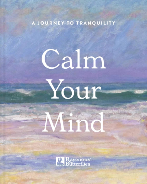 Calm Your Mind - Book from The Bookhouse Broughty Ferry- Just £16.99! Shop now