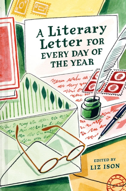 A Literary Letter for Every Day of the Year - Book from The Bookhouse Broughty Ferry- Just £30! Shop now