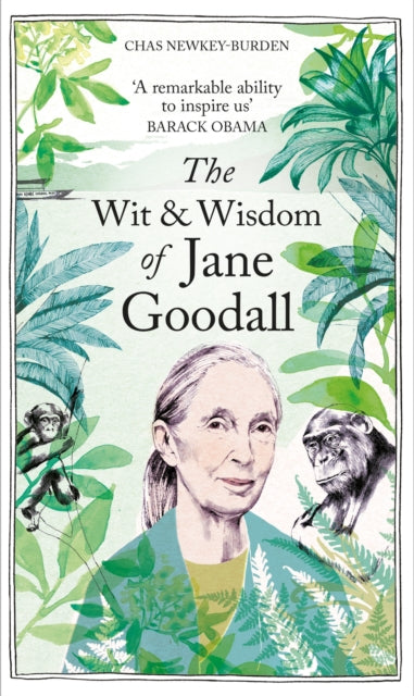 The Wit & Wisdom of Jane Goodall : A celebration of a national treasure - Book from The Bookhouse Broughty Ferry- Just £14.99! Shop now