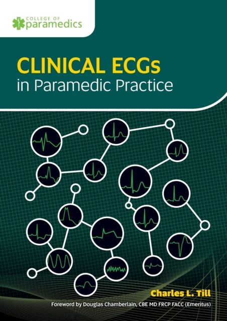 Clinical ECGs in Paramedic Practice - Book from The Bookhouse Broughty Ferry- Just £34.99! Shop now