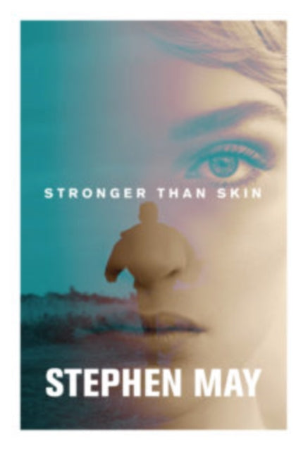 Stronger Than Skin - Book from The Bookhouse Broughty Ferry- Just £8.99! Shop now