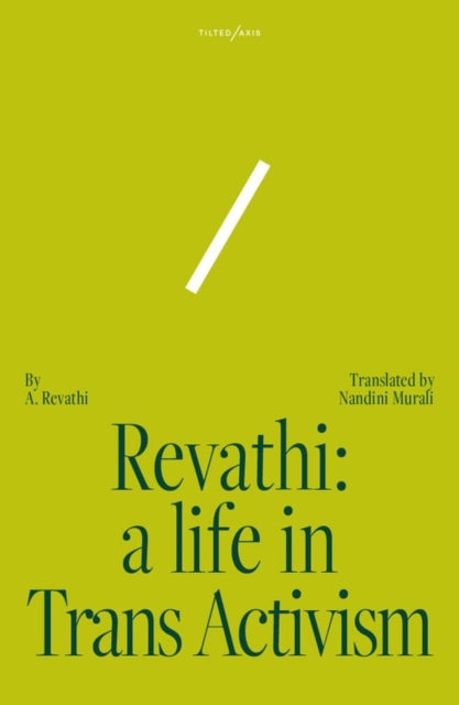 Revathi: A Life in Trans Activism - Book from The Bookhouse Broughty Ferry- Just £14.99! Shop now