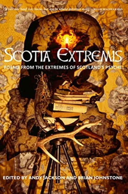 Scotia Extremis - Book from The Bookhouse Broughty Ferry- Just £9.99! Shop now
