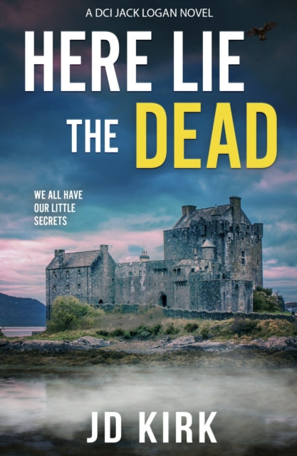 Here Lie the Dead - Book from The Bookhouse Broughty Ferry- Just £9.99! Shop now