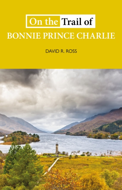 On the Trail of Bonnie Prince Charlie - Book from The Bookhouse Broughty Ferry- Just £8.99! Shop now