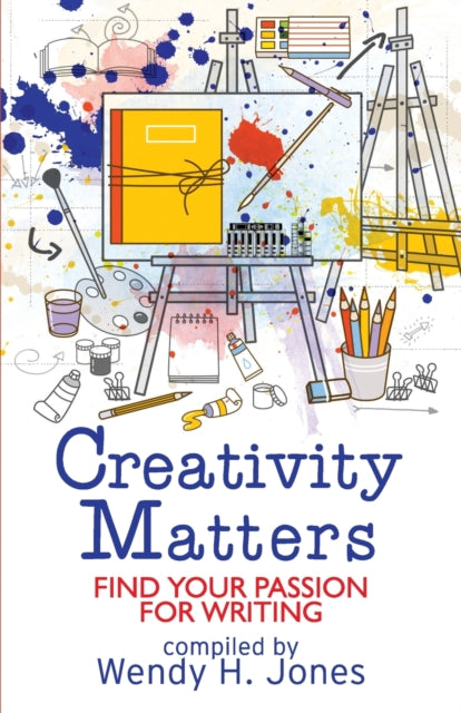 Creativity Matters : Find Your Passion for Writing - Book from The Bookhouse Broughty Ferry- Just £9.99! Shop now