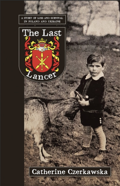 The Last Lancer - Book from The Bookhouse Broughty Ferry- Just £12.99! Shop now