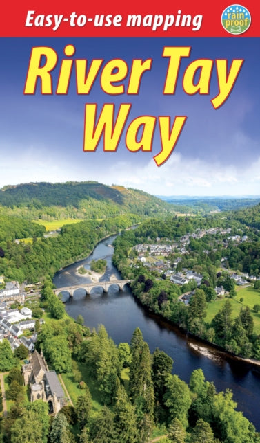 River Tay Way : From Loch Tay to Perth and Dundee - Book from The Bookhouse Broughty Ferry- Just £16.99! Shop now